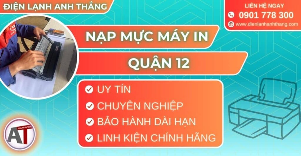Nạp mực máy in quận 12 Điện lạnh Anh Thắng