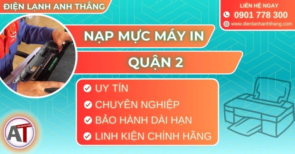 Nạp mực máy in quận 2 Điện lạnh Anh Thắng