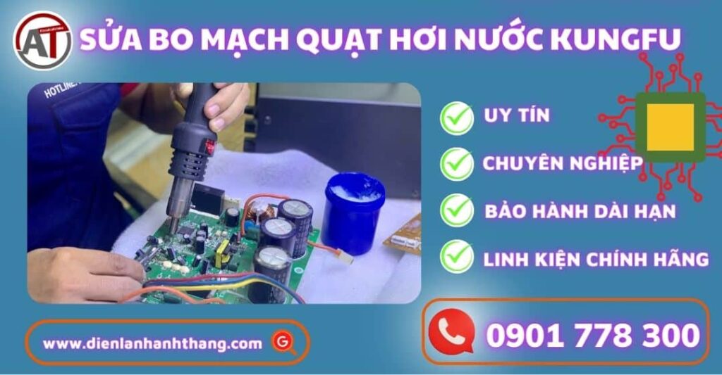 sửa bo mạch quạt hơi nước Kungfu Điện lạnh Anh Thắng