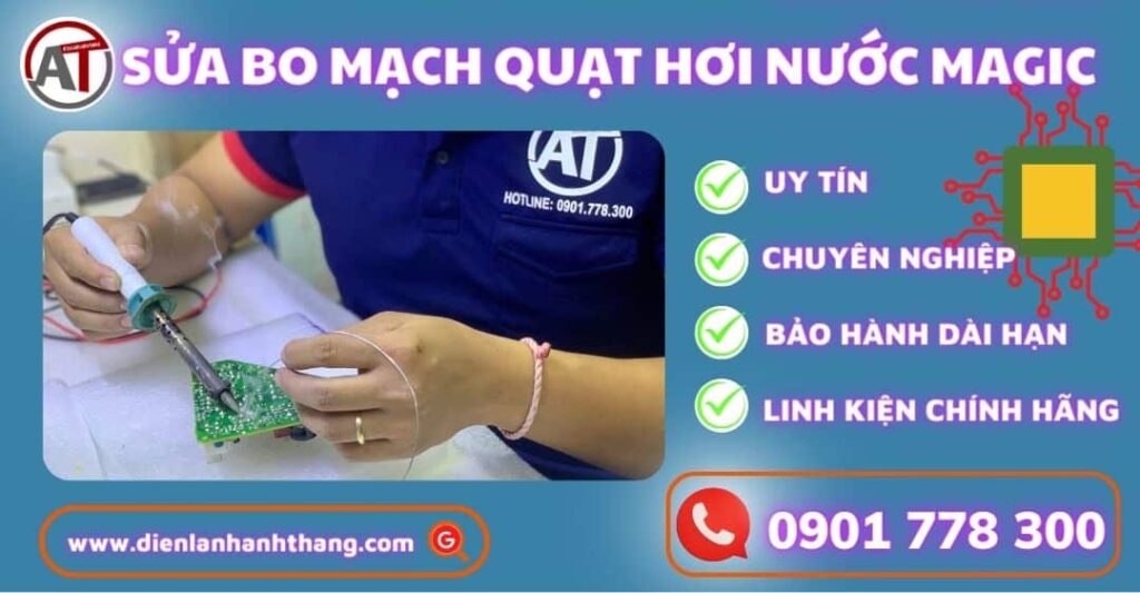 sửa bo mạch quạt hơi nước Magic Điện lạnh Anh Thắng