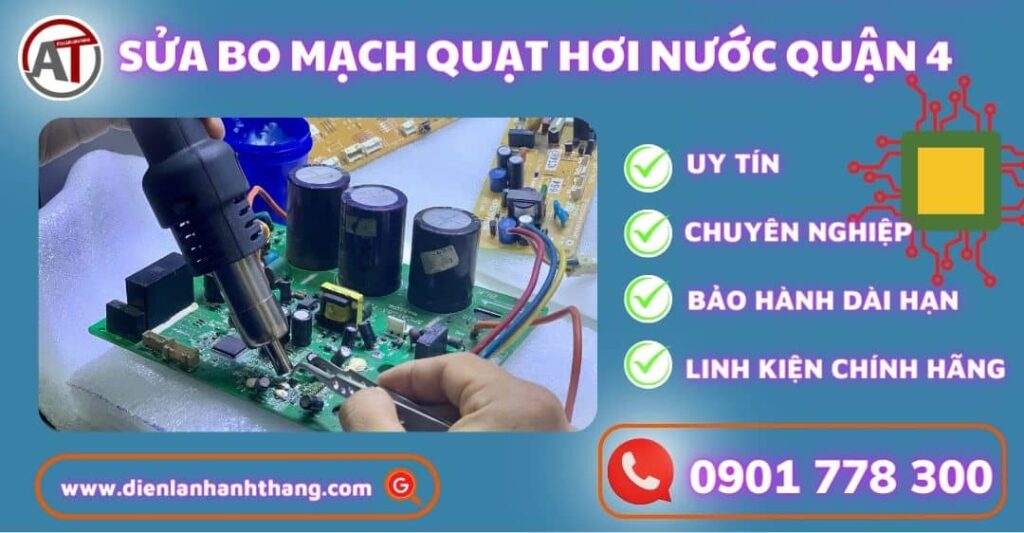 Sửa bo mạch quạt hơi nước quận 4 Điện lạnh Anh Thắng