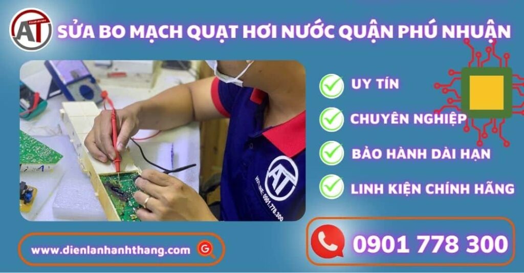 Sửa bo mạch quạt hơi nước quận phú nhuận Điện lạnh Anh Thắng