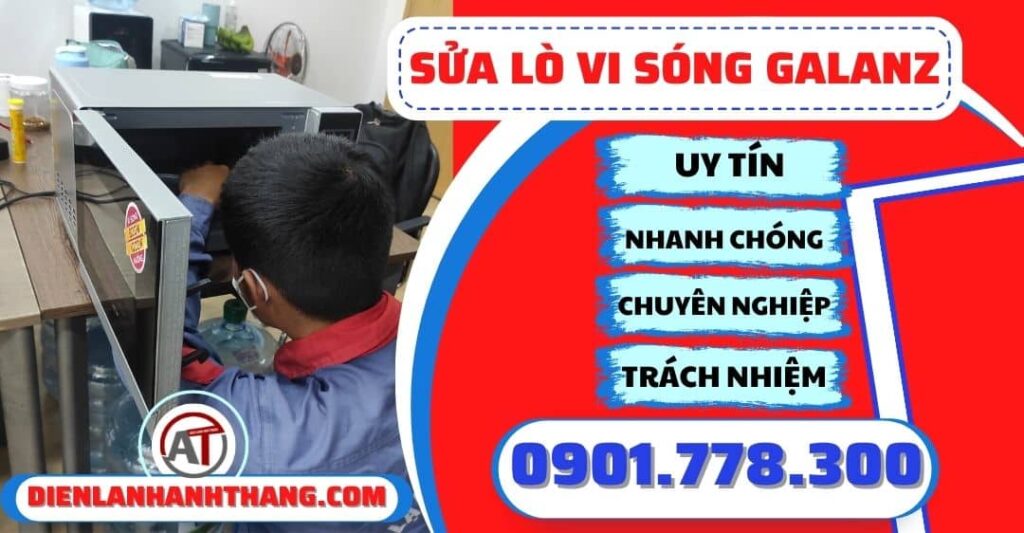 Sửa lò vi sóng Galanz - Điện lạnh Anh Thắng