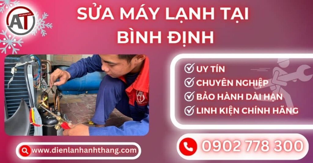 Sửa máy lạnh tại Bình định Điện lạnh Anh Thắng