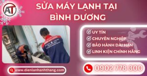 Sửa máy lạnh tại Bình dương Điện lạnh Anh Thắng