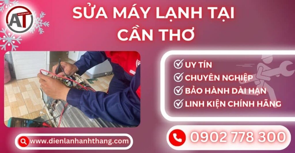 Sửa máy lạnh tại Cần thơ Điện lạnh Anh Thắng
