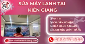 Sửa máy lạnh tại Kiên giang Điện lạnh Anh Thắng
