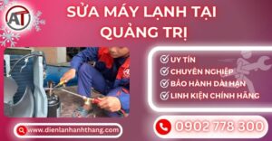Sửa máy lạnh tại Quảng trị Điện lạnh Anh Thắng