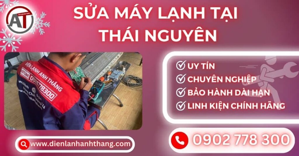 Sửa máy lạnh tại Thái nguyên Điện lạnh Anh Thắng