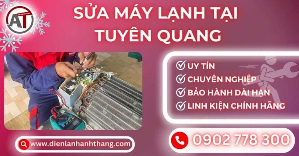 Sửa máy lạnh tại Tuyên quang Điện lạnh Anh Thắng