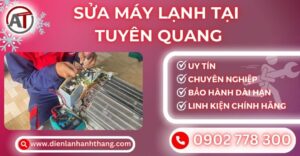 Sửa máy lạnh tại Tuyên quang Điện lạnh Anh Thắng