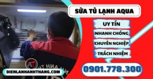 sua tu lanh Aqua dien lanh anh thang