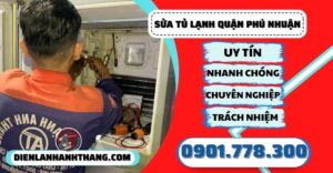Sửa tủ lạnh quận Phú nhuận - Điện lạnh Anh Thắng