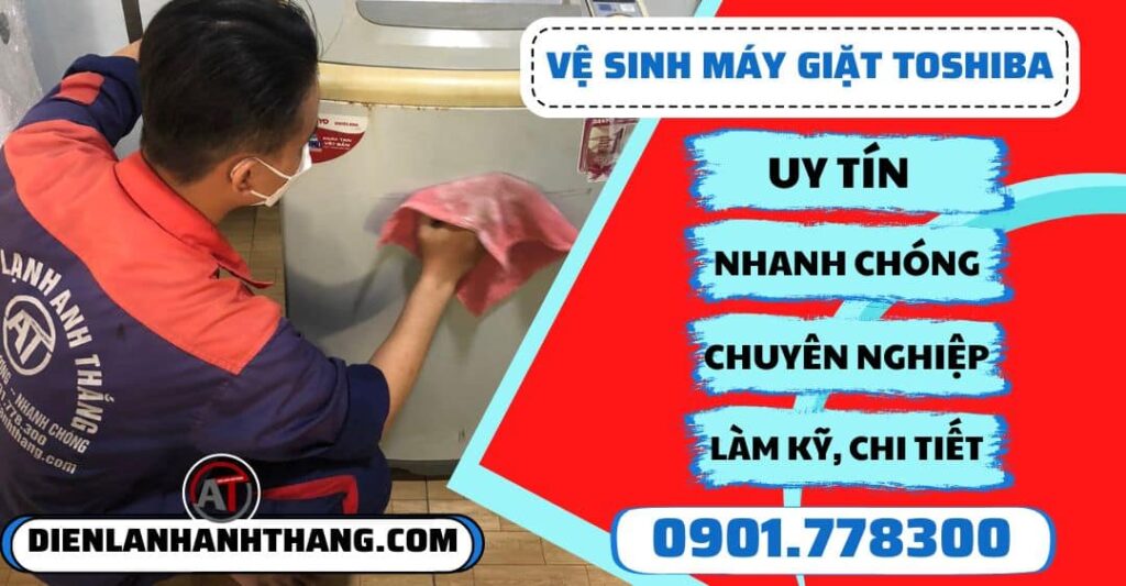 Vệ sinh máy giặt Toshiba - Điện lạnh Anh Thắng