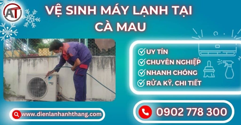 Vệ sinh máy lạnh tại Cà mau Điện lạnh Anh Thắng