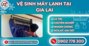 Vệ sinh máy lạnh tại Gia lai Điện lạnh Anh Thắng