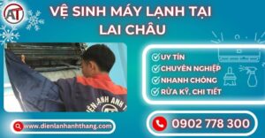 Vệ sinh máy lạnh tại Lai Châu Điện lạnh Anh Thắng