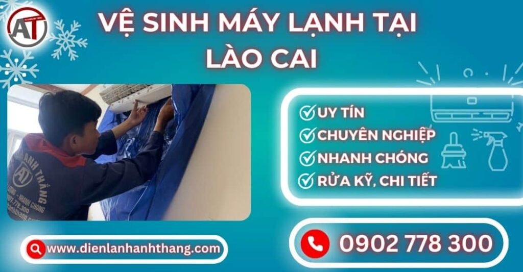 Vệ sinh máy lạnh tại Lào cai Điện lạnh Anh Thắng