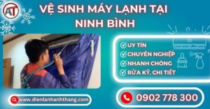 Vệ sinh máy lạnh tại Ninh bình Điện lạnh Anh Thắng