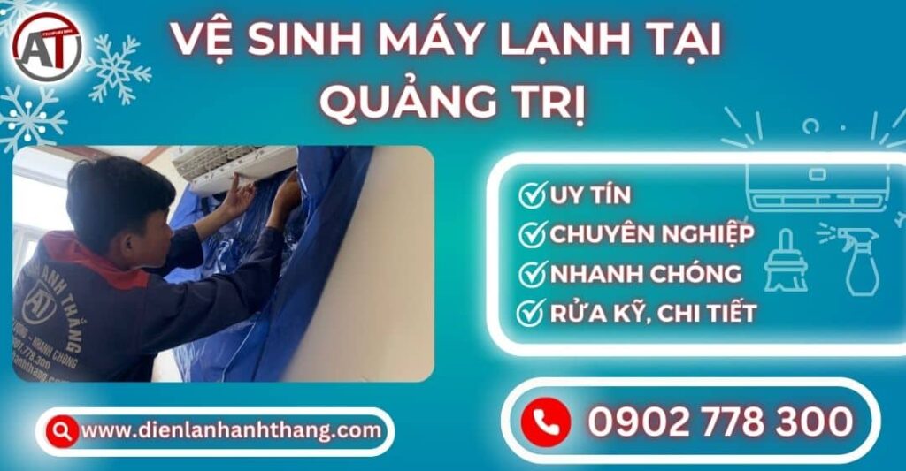 Vệ sinh máy lạnh tại Quảng trị Điện lạnh Anh Thắng