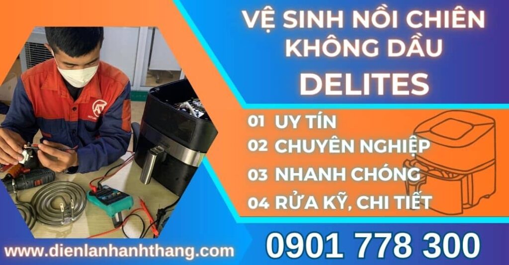 vệ sinh nồi chiên không dầu DELITES Điện lạnh Anh Thắng