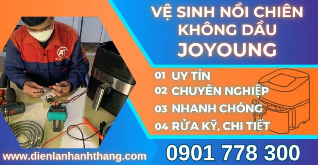 vệ sinh nồi chiên không dầu JOYOUNG Điện lạnh Anh Thắng