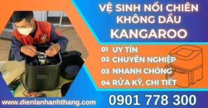 vệ sinh nồi chiên không dầu KANGAROO Điện lạnh Anh Thắng