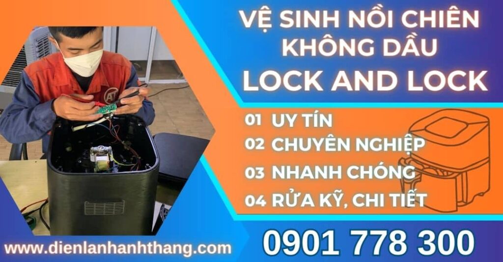 vệ sinh nồi chiên không dầu LOCK AND LOCK Điện lạnh Anh Thắng