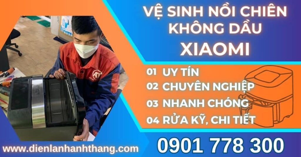 vệ sinh nồi chiên không dầu XIAOMI Điện lạnh Anh Thắng