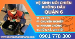 Vệ sinh nồi chiên không dầu quận 6 Điện lạnh Anh Thắng