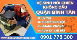 vệ sinh nồi chiên không dầu quận bình tân Điện lạnh Anh Thắng