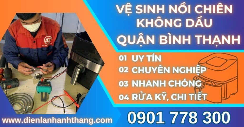 vệ sinh nồi chiên không dầu quận bình thạnh Điện lạnh Anh Thắng