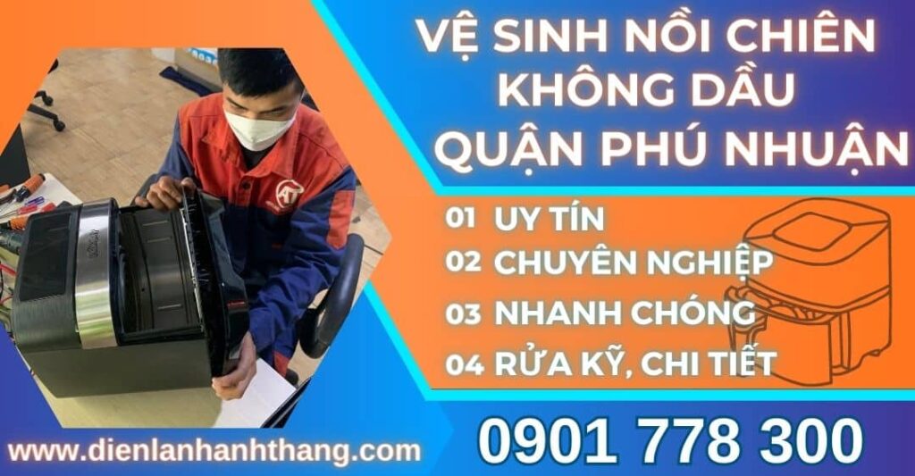 vệ sinh nồi chiên không dầu quận phú nhuận Điện lạnh Anh Thắng