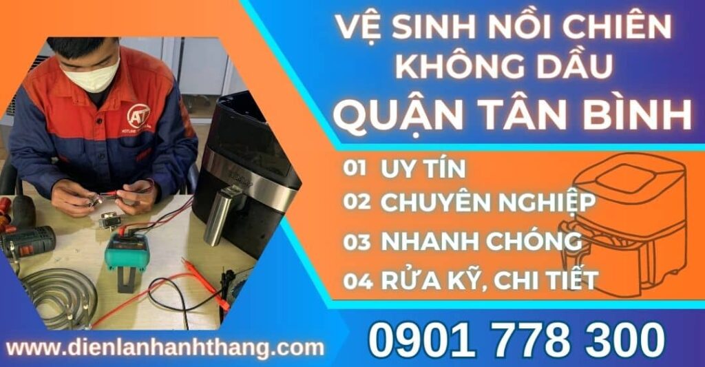 vệ sinh nồi chiên không dầu quận tân bình Điện lạnh Anh Thắng