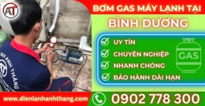 Bơm gas máy lạnh tại Bình dương Điện lạnh Anh Thắng