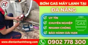 Bơm gas máy lạnh tại Đà nẵng Điện lạnh Anh Thắng