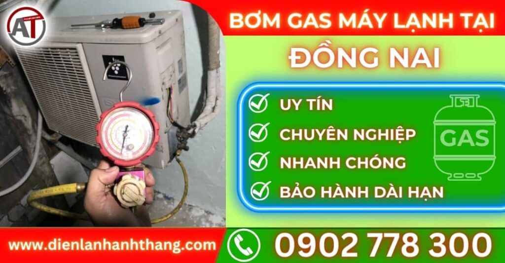 Bơm gas máy lạnh tại Đồng nai Điện lạnh Anh Thắng