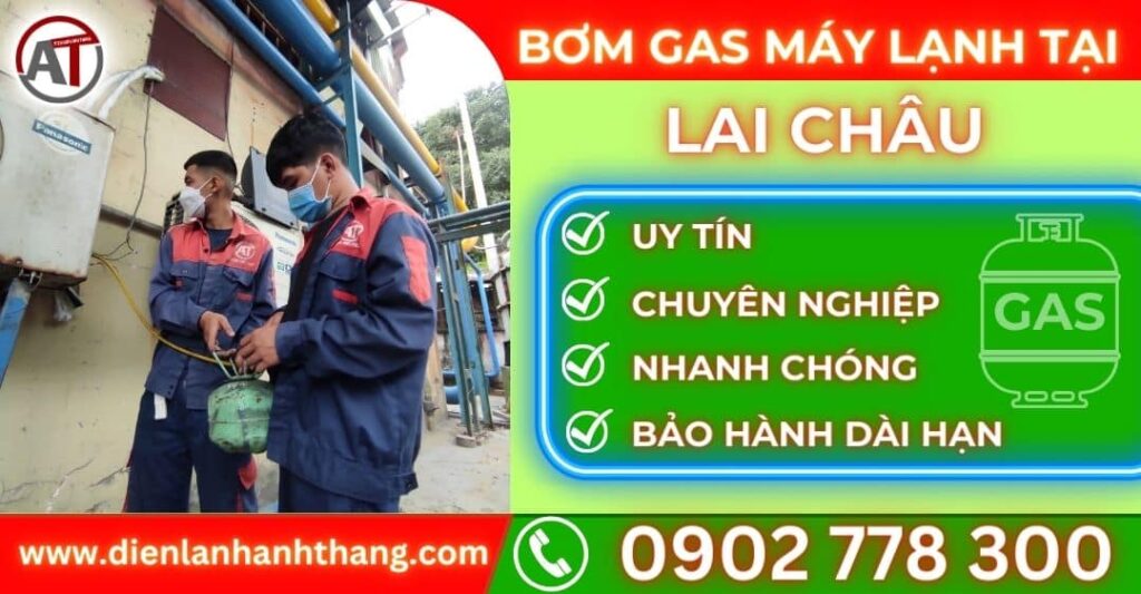 Bơm gas máy lạnh tại Lai Châu Điện lạnh Anh Thắng