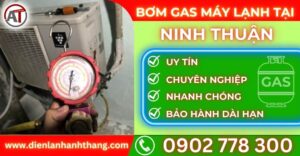 Bơm gas máy lạnh tại Ninh thuận Điện lạnh Anh Thắng
