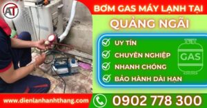 Bơm gas máy lạnh tại Quảng ngãi Điện lạnh Anh Thắng