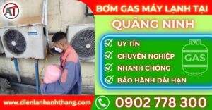 Bơm gas máy lạnh tại Quảng ninh Điện lạnh Anh Thắng