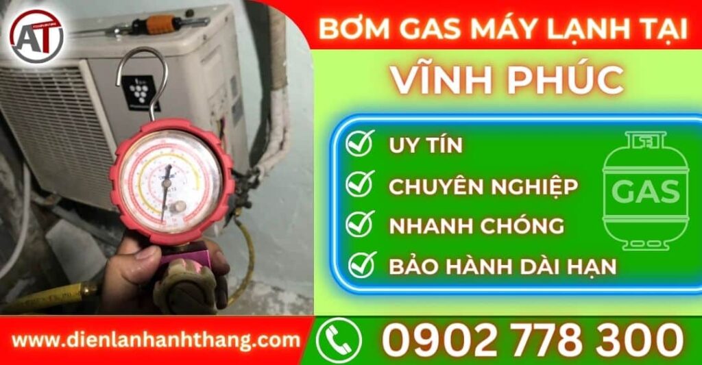 Bơm gas máy lạnh tại Vĩnh phúc Điện lạnh Anh Thắng