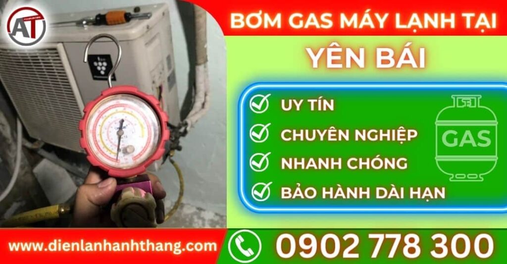 Bơm gas máy lạnh tại Yên bái Điện lạnh Anh Thắng