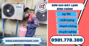 Bơm gas máy lạnh bình chánh - Điện lạnh Anh Thắng
