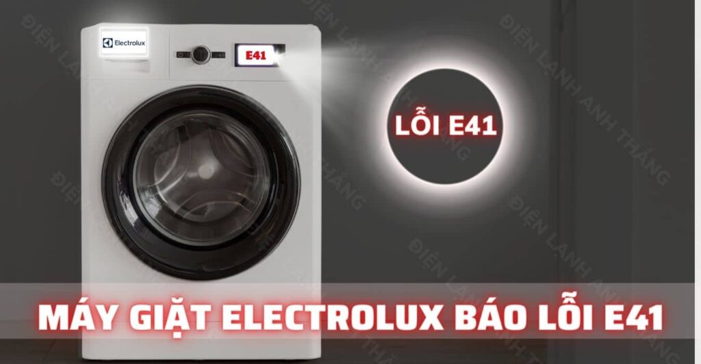máy giặt electrolux báo lỗi e41 Điện lạnh Anh Thắng