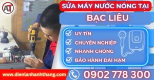 Sửa máy nước nóng tại Bạc liêu Điện lạnh Anh Thắng