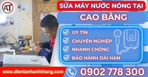 Sửa máy nước nóng tại Cao bằng Điện lạnh Anh Thắng