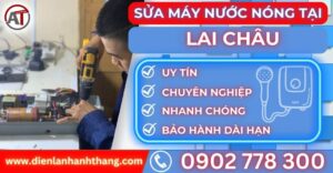 Sửa máy nước nóng tại Lai châu Điện lạnh Anh Thắng