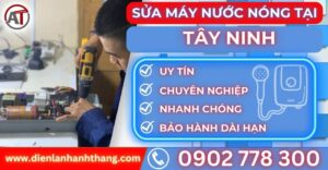 Sửa máy nước nóng tại Tây ninh Điện lạnh Anh Thắng