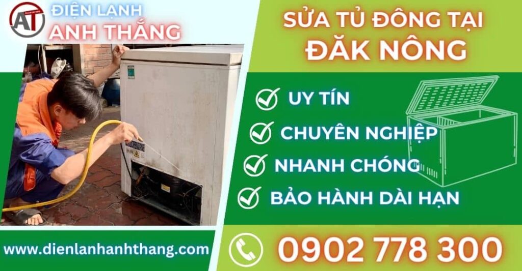 Sửa tủ đông tại Đăk nông Điện lạnh Anh Thắng